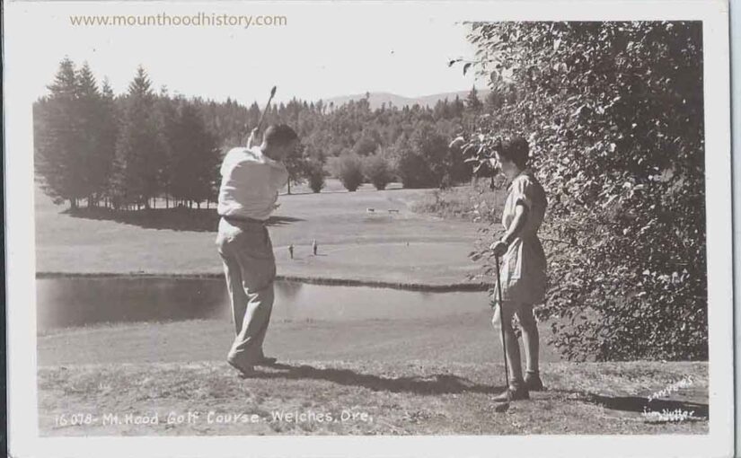 The History of The Mt. Hood Golf Course